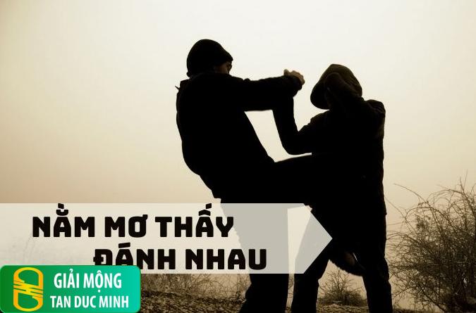 Giải mã bí ẩn về giấc mơ nằm mơ thấy mình đánh nhau